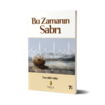 Bu Zamanın Sabrı - Nurettin Yıldız - Tahlil Yayınları
