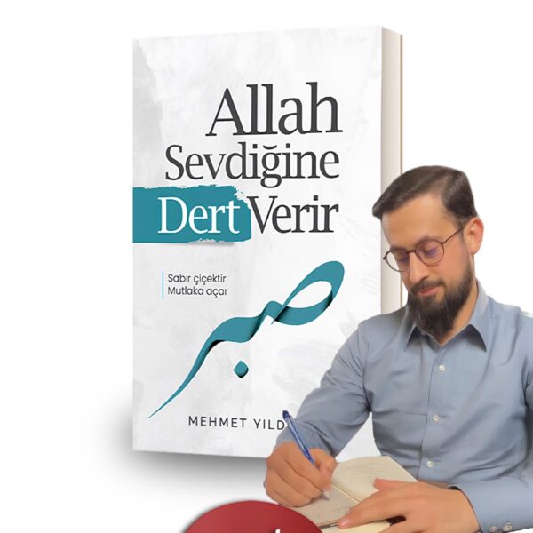 Allah Sevdiğine Dert Verir - Mehmet Yıldız İmzalı