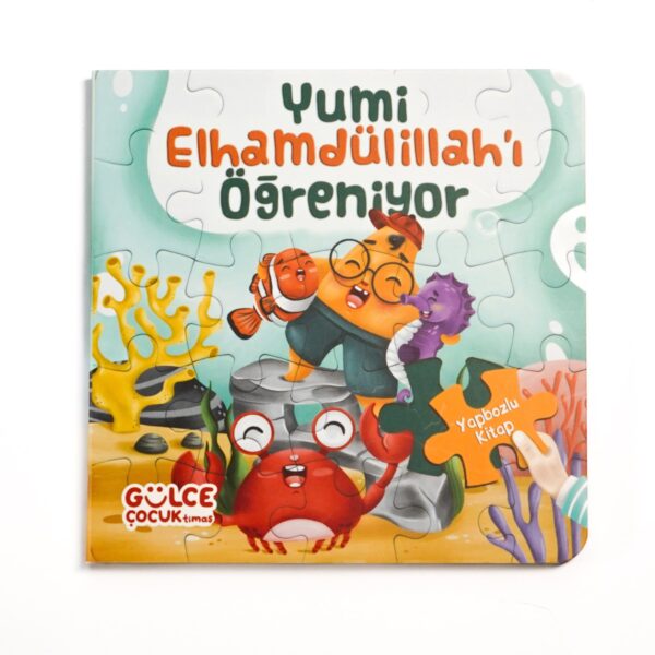 Yapbozlu Çocuk Kitabı - Yumi Elhamdülillah'ı Öğreniyor