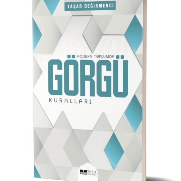 Yaşar Değirmenci - Modern Toplumda Görgü Kuralları