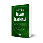 Ömer Nasuhi Bilmen - Büyük İslam İlmihali