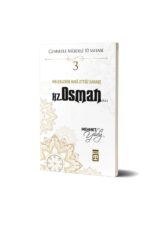 Mehmet Yıldız - Hz. Osman Meleklerin Hayâ Ettiği Sahabe - İmzalı