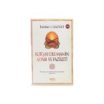 İmam Gazali - Kur'an Okumanın Adâbı ve Fazileti - Görsel 2