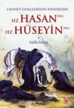 Salih Suruç - Hz. Hasan (ra) Hz. Hüseyin (ra) / Cennet Gençlerinin Efendileri - Görsel 2
