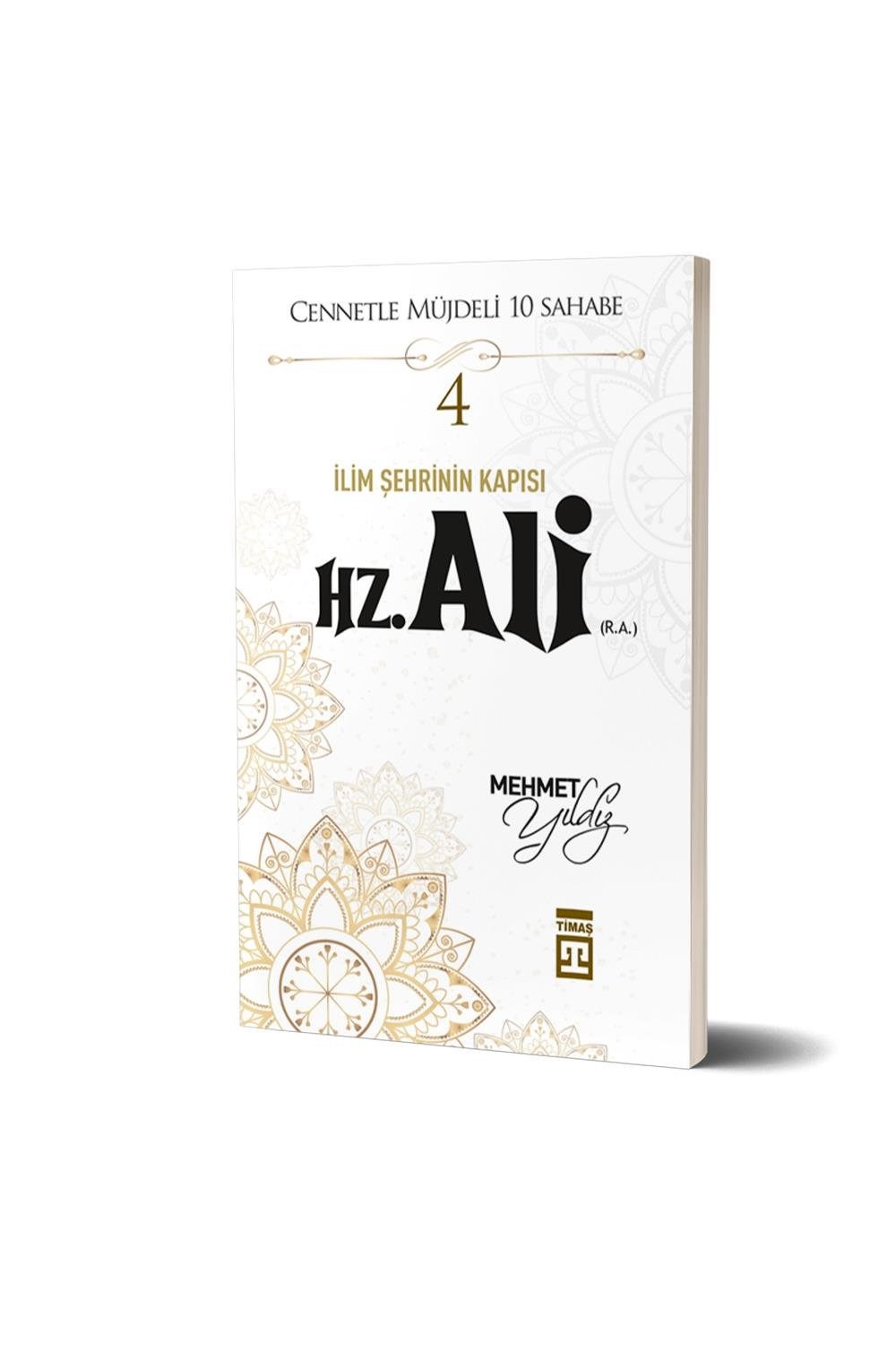 Mehmet Yıldız - Hz. Ali İlim Şehrinin Kapısı - İmzalı