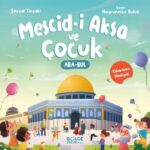 Mescid-i Aksa ve Çocuk - Ara - Bul (Çıkartma Hediyeli)