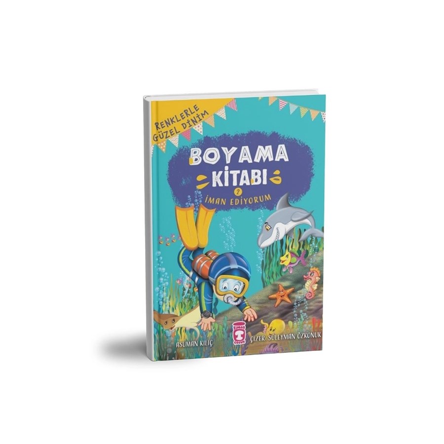 Boyama Kitabı - İman Ediyorum - Renklerle Güzel Dinim