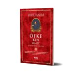 İmam Gazali - Öfke, Kin, Haset ve Kurtuluş Yolları