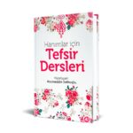 Necmeddin Salihoğlu - Hanımlar İçin Tefsir Dersleri
