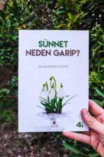 Nureddin Yıldız - Sünnet Neden Garip? - Görsel 2