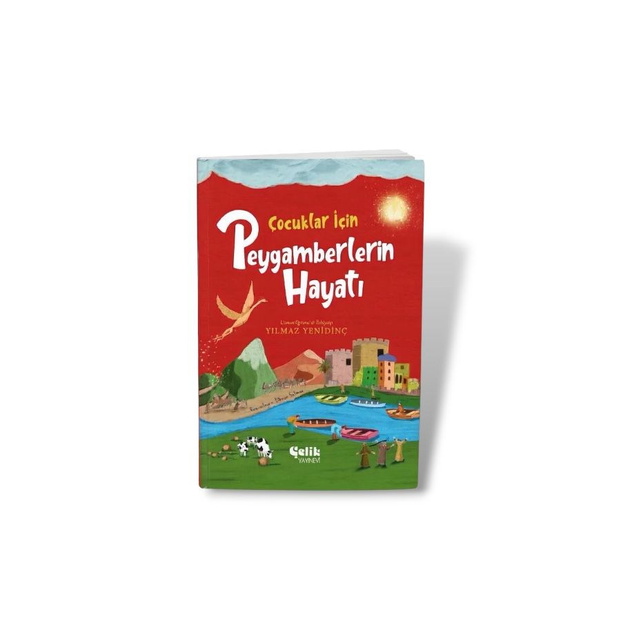 Çocuklar İçin Peygamberlerin Hayatı