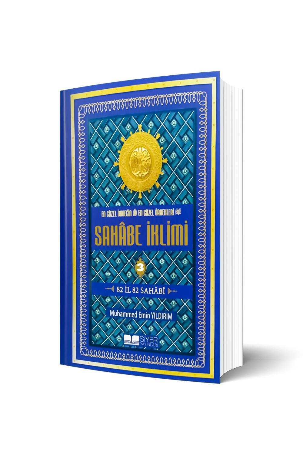 M. Emin Yıldırım - Sahabe İklimi - 3. Cilt