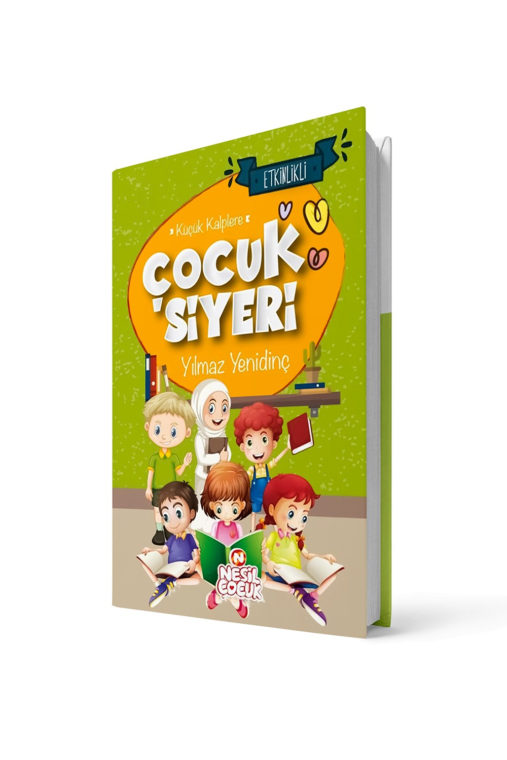 Etkinlikli Çocuk Kitabı - Küçük Kalplere Çocuk Siyeri