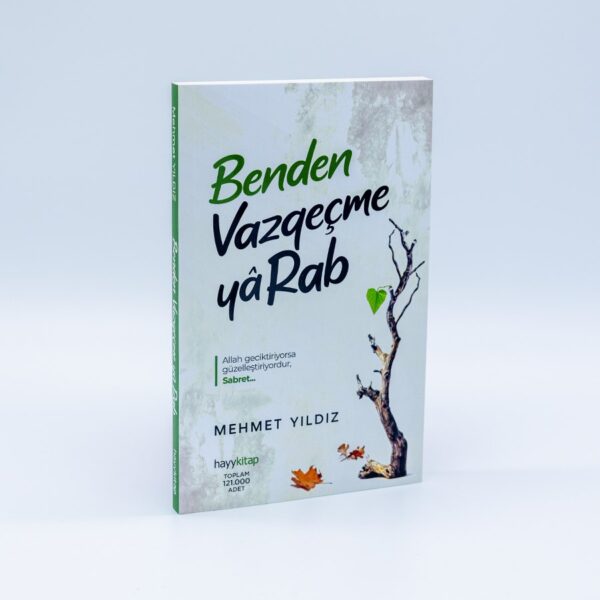 Mehmet Yıldız - Benden Vazgeçme Ya Rab! - İmzalı