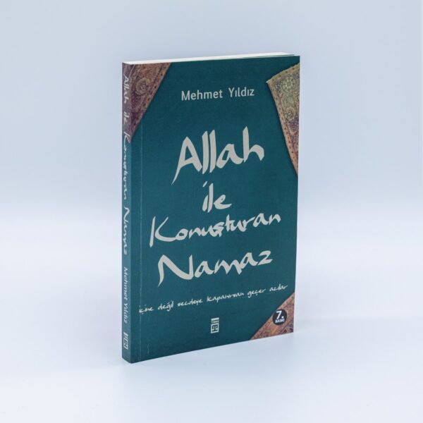 Mehmet Yıldız - Allah ile Konuşturan Namaz - İmzalı