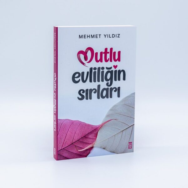 Mehmet Yıldız - Mutlu Evliliğin Sırları - İmzalı