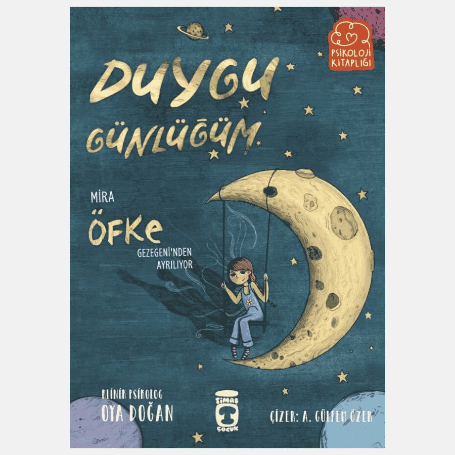 Oya Doğan – Mira Öfke Gezegeninden Ayrılıyor – Duygu Günlüğüm 2