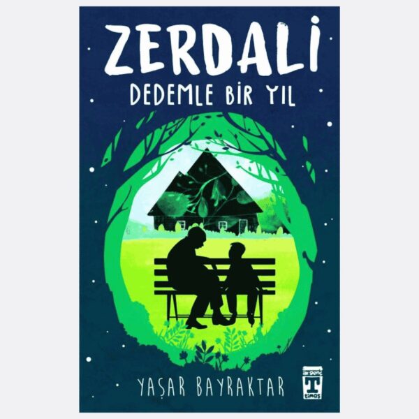 Yaşar Bayraktar - Zerdali - Dedemle Bir Yıl