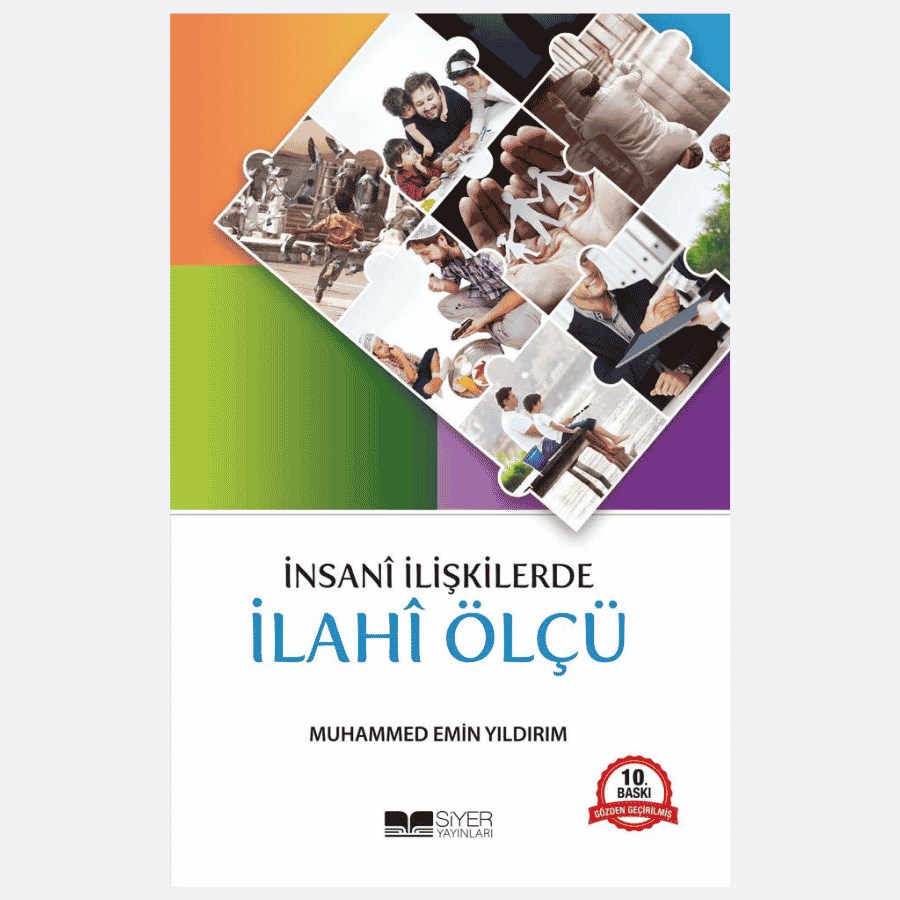 M. Emin Yıldırım İnsani İlişkilerde İlahi Ölçü