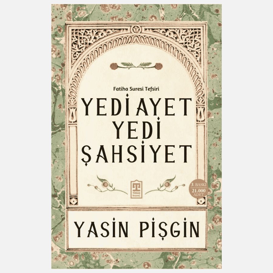 Yedi Ayet Yedi Şahsiyet Fatiha Suresi Tefsiri